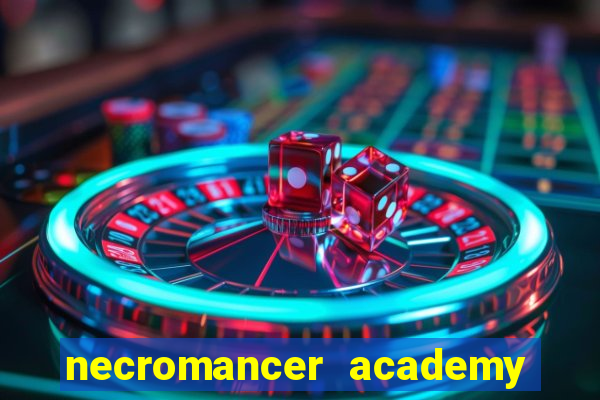 necromancer academy and the genius summoner ler